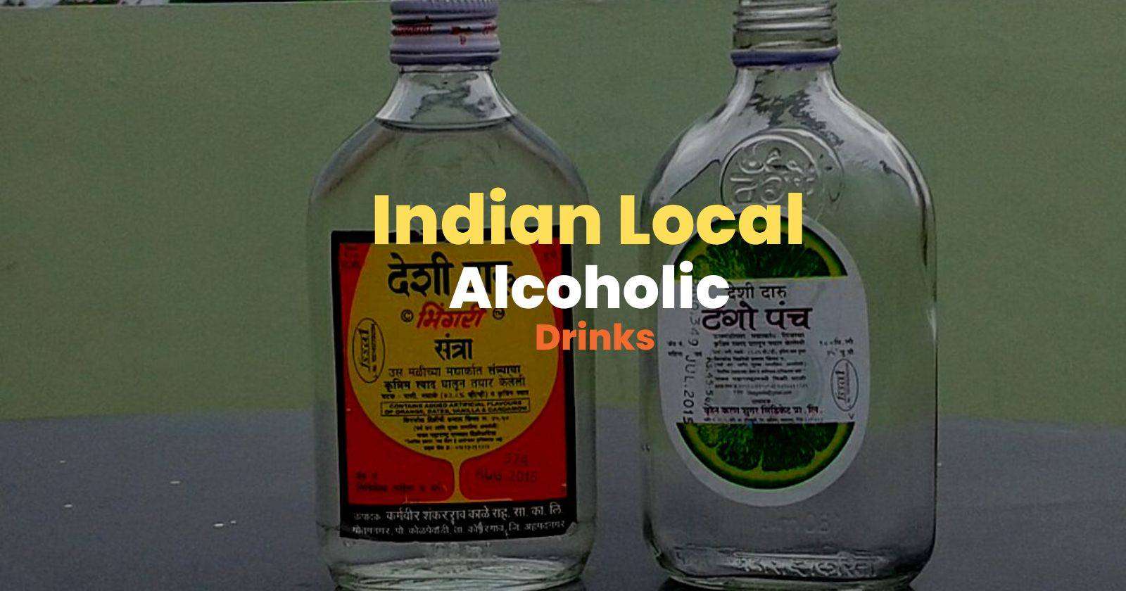 Indian Local Alcoholic Drink